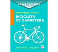 GUÍA DE BOLSILLO REPARACIONES EN RUTA, BICICLETA DE CARRETERA