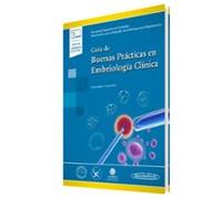 Guía De Buenas Prácticas En Embriología Clínica