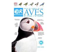 Guía de campo de las Aves de España y de Europa: 20 (GUIAS DEL NATURALISTA)