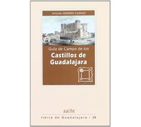 Guía de campo de los castillos de Guadalajara