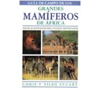 Guia De Campo De Los Grandes Mamiferos De Africa