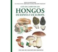 Guía de campo de los hongos de España y Europa – Omega