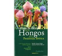 Guía de campo de los hongos de la Península Ibérica
