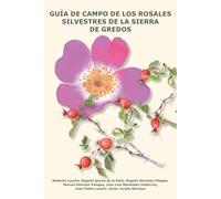 Guía de campo de los rosales silvestres de la sierra de Gredos