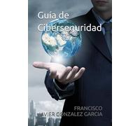 Guía de Ciberseguridad