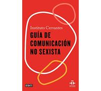 Guía de comunicación no sexista (Instituto Cervantes)