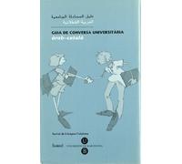 Guia de Conversa Universitària. Àrab-Català