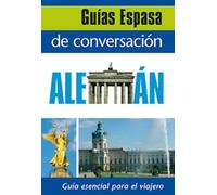 Guía de conversación alemán: 1 (Espasa Idiomas)