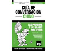 Guía de Conversación Español-Chino y diccionario conciso de 1500 palabras: 80 (Spanish collection)