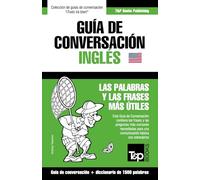 Guía de Conversación Español-Inglés y diccionario conciso de 1500 palabras: 168 (Spanish collection)