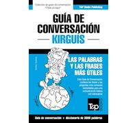Guía de conversación Español-Kirguís y vocabulario temático de 3000 palabras: 198 (Spanish collection)
