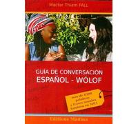 Guía de conversación Español-Wolof | Mactar Thiam Fall