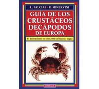 GUIA DE CRUSTACEOS DECAPODOS DE EUROPA (GUIAS DEL NATURALISTA-PECES-MOLUSCOS-BIOLOGIA MARINA)