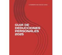 GUIA DE DEDUCCIONES PERSONALES 2025