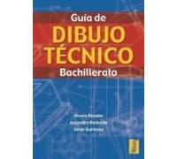 Guia De Dibujo Tecnico: Bachillerato