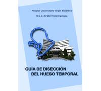 Guia de Disección del Hueso Temporal