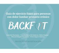 GUIA DE EJERCICIO FISICO PARA PERSONAS CON DOLOR LUMBAR PRIM | Gavriella Tsiarleston, Y Otros