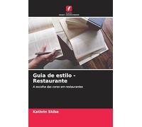 Guia de estilo - Restaurante: A escolha das cores em restaurantes