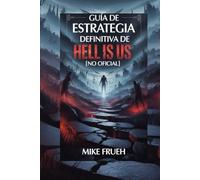 Guía de estrategia definitiva de Hell Is Us [no oficial]: Tutorial de Hell Is Us con tácticas de supervivencia, estrategias de combate, soluciones de rompecabezas y consejos de exploración sin mapa