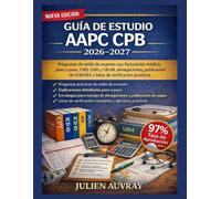 GUÍA DE ESTUDIO AAPC CPB 2026-2027: Preguntas de estilo de examen con facturación médica paso a paso, CMS-1500 y UB-04, denegaciones, publicación de EOB/ERA y listas de verificación prácticas
