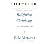 Guía de estudio Cristianismo sin religión: la respuesta de Dios al mal