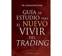 Guia De Estudio Para El Nuevo Vivir Del Trading