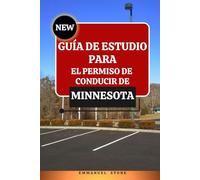 GUÍA DE ESTUDIO PARA EL PERMISO DE CONDUCIR DE MINNESOTA