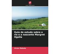 Guia de estudo sobre o rio e a nascente Margret Ogolla