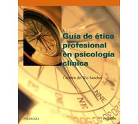 Guia De Etica Profesional En Psicologia Clinica