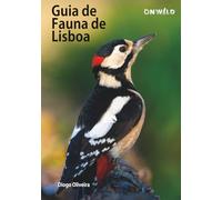 Guia de Fauna de Lisboa (ONWILD Guides)