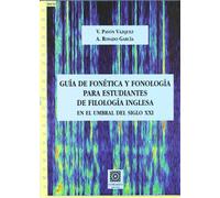 GUIA DE FONETICA Y FONOLOGIA (SIN COLECCION)