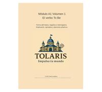 Guía de Inglés A1 - Semana 1: Forma afirmativa del verbo To Be