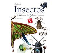 Guía De Insectos De La Sierra De Guadarrama (3ª Ed.)