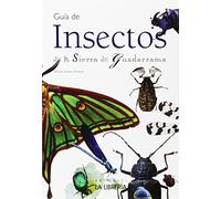 Guía de insectos de la Sierra de Guadarrama (CALLEJEROS Y GUIAS)