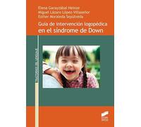 Guía de intervención logopédica en el síndrome de Down: 14 (Trastornos del lenguaje)