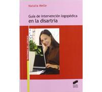 Guia De Intervencion Logopedica En Disartria