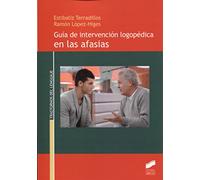 Guía de intervención logopédica en las afasias: 10 (Trastornos del Lenguaje)