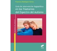 Guía De Intervención Logopédica En Los Trastornos Del Espectro Del Autismo