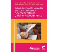 Guía De Intervención Logopedica En Los Trastornos Neurocognitivos Y De