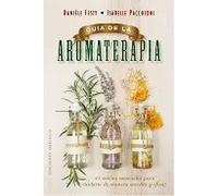 Guía de la aromaterapia | Danièle Festy, Isabelle Pachioni