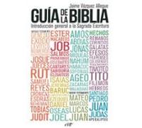 Guia De La Biblia: Introduccoón General A La Sagrada Escritura