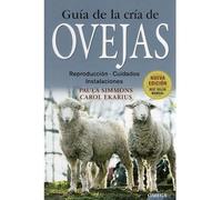 GUIA DE LA CRIA DE OVEJAS (GUÍAS DEL NATURALISTA-GANADERÍA Y AVICULTURA)