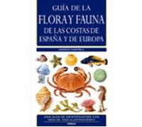Guia De La Flora Y Fauna De Las Costas De España Y Europa