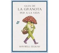 Guia De La Granota Per A La Vida