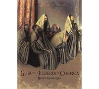 GUÍA DE LA JUDERÍA DE CUENCA (ALFONSIPOLIS)