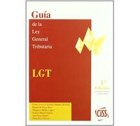 Guía de la Ley general tributaria (GUIA ESCOLAR)