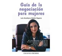 Guía de la negociación para mujeres (Libro Práctico)