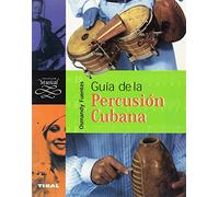 GUIA DE LA PERCUSION CUBANA (SIN COLECCION)