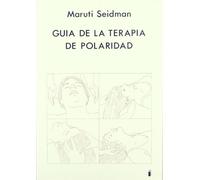 GUIA DE LA TERAPIA DE POLARIDAD-NUEVA ED (SIN COLECCION)