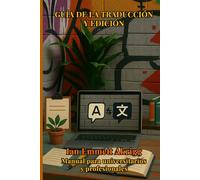 GUÍA DE LA TRADUCCIÓN Y EDICIÓN